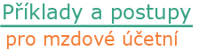 Příklady a postupy pro mzdové účetní
