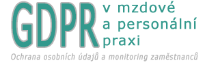 Ochrana osobních údajů a monitoring zaměstnanců