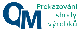 Prokazovn shody vrobk