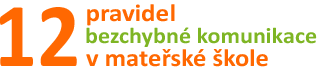Dvanct pravidel bezchybn komunikace v matesk kole